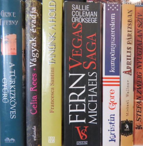 Grace Tiffany, Celia Rees, Francesca Santini, Fern Michaels, Kristin Gore, Michael Wallner, Stefan Zweig - 7 db romantikus regny: A trkizkves gyr; Vgyak vadja; Tannk a Hold; Sallie Coleman rksge; Kampnyszerelem; prilis Prizsban; Nyugtalan szv