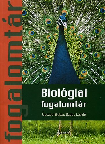 Szab Lszl (szerk.) - Biolgiai fogalomtr