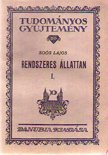 Dr. So�s Lajos - Rendszeres �llattan I.