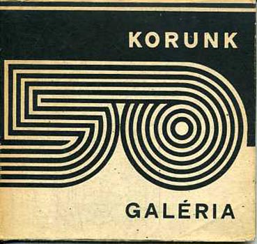 Szerk: Kntor-Ritok - Korunk Galria 50
