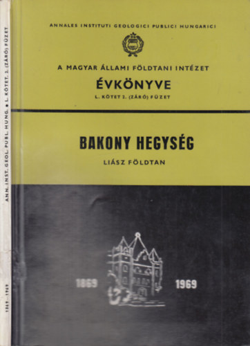 A Magyar Állami Földtani Intézet évkönyve - L. kötet 2. (záró) füzet - A Bakony hegységi júra időszaki képződmények üledékföldtani vizsgálata