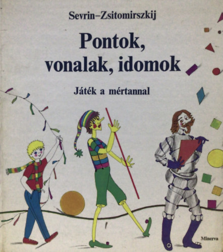 V.G. Zsitomirszkij - Pontok, vonalak, idomok