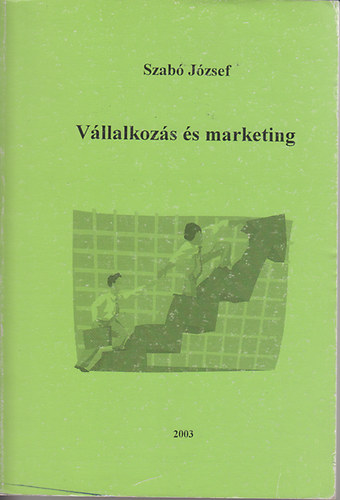 Szab Jzsef - Vllalkozs s marketing