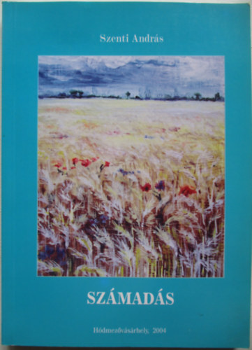 Szenti Andr�s - Sz�mad�s