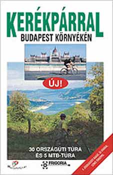 Kerékpárral Budapest környékén