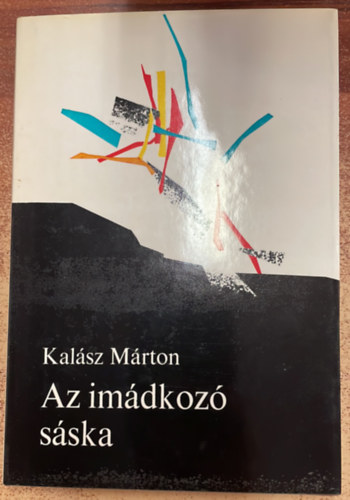 Kalász Márton - Az imádkozó sáska