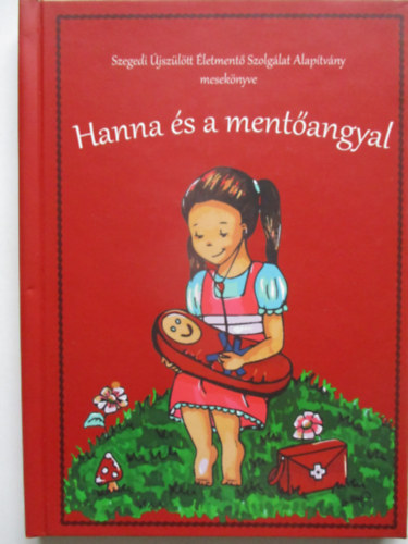 Csillag Dorottya - Hanna s a mentangyal