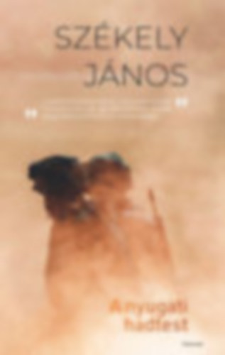 Szkely Jnos - A nyugati hadtest