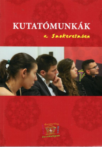 Kalányos Krisztina - Kutatómunkák a Szokereszben