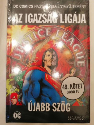 Az Igazsg Ligja - jabb szg (DC Comics Nagy Kpregnygyjtemny 49.)