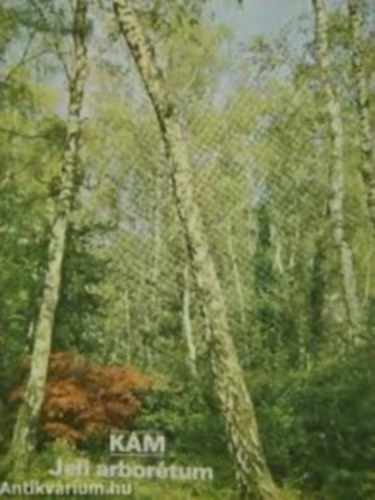 Temesi Ida (szerk.) - K�m- Jeli arbor�tum