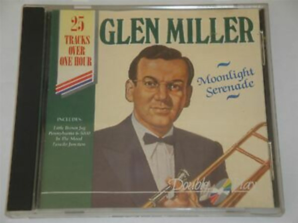 Glen Miller, Tring International - Glen Miller: Moonlight Serenade - 25 tracks over one hour