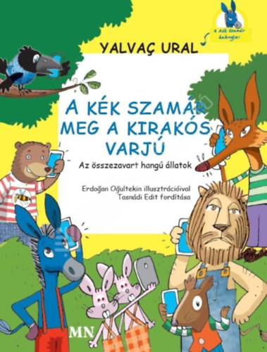 Yalvac Ural - A Kék Szamár meg a Kirakós Varjú