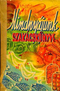 Mindnyájunk szakácskönyve