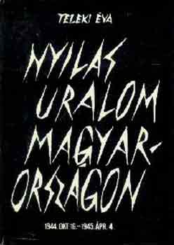 Teleki va - Nyilas uralom Magyarorszgon