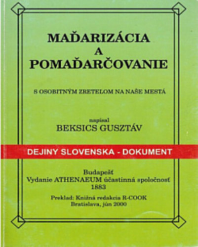Beksics Gusztáv - Madarizácia a Pomadarcovanie s Osobitnym Zretel'om na nase mestá