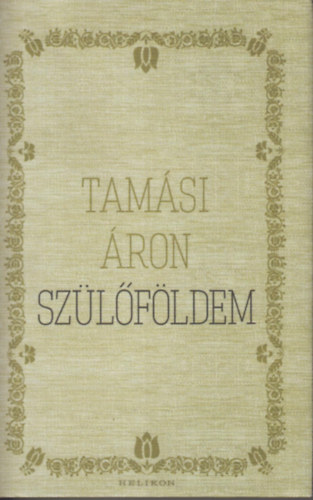 Tamási Áron - Szülőföldem