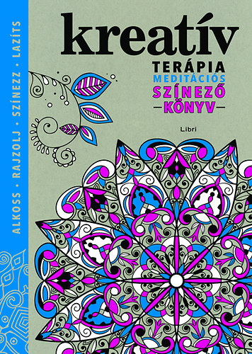 O'mara, Michael - Kreat�v ter�pia - Medit�ci�s sz�nez�k�nyv