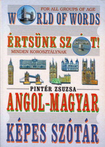 Pintr Zsuzsa - Angol-magyar kpes sztr - English-Hungarian picture dictionary