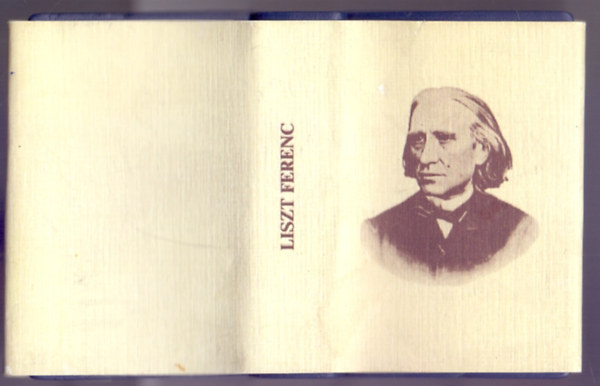 Szerkesztette Kaczin Jnos - Liszt Ferenc - Dokumentumok a Tolna Megyei Levltrban rztt Augusz Antal- s Csap Vilmos-hagyatkbl