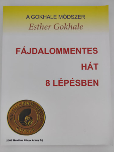 Esther Gokhale - Fjdalommentes ht 8 lpsben - A Gokhale mdszer