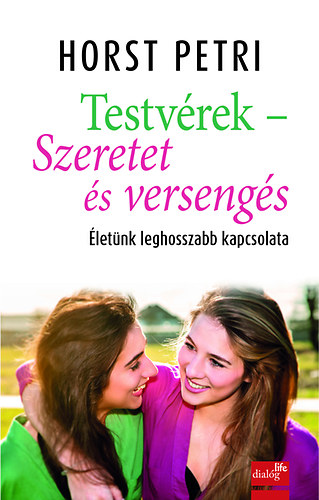 Horst Petri - Testvrek - Szeretet s versengs