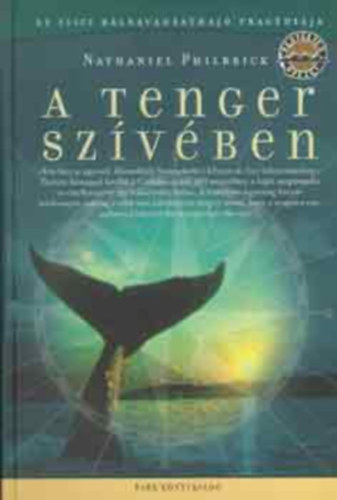 Nathaniel Philbrick - A tenger szívében