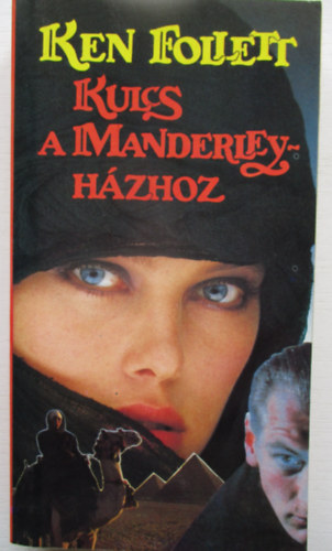 Ken Follett, Fordt Szjgyrt Lszl - Kulcs a Manderley-hzhoz   1-kiads