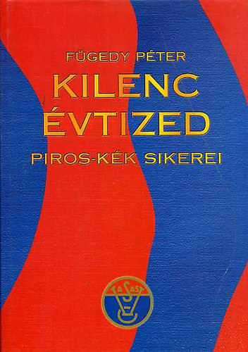 Kilenc vtized piros-kk sikerei