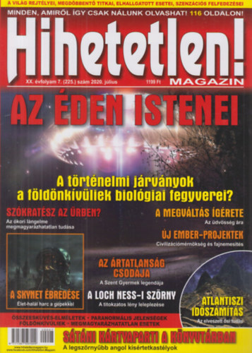 Sz�cs R�bert (f�szerk.) - Hihetetlen! magazin - XX. �vfolyam 7. (225.) sz�m 2020. j�lius