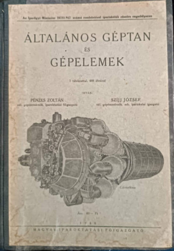 Pnzes Zoltn; Szjj Jzsef - ltalnos gptan s gpelemek