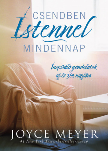 Joyce Meyer - Csendben Istennel mindennap