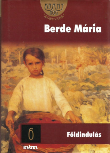 Berde M�ria - F�ldindul�s