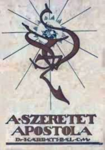 Krpti Pl - Szent Vince a szeretet apostola