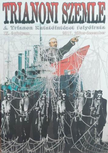 Trianoni szemle - A Trianon Kutatintzet folyirata IX vf. 2017 (jlius-december)