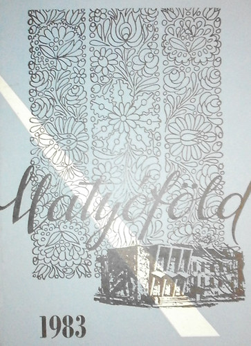 Kruzsely K�roly (szerk.) - Maty�f�ld 1983