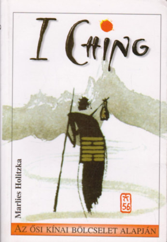 M. Holitzka - Ji-Csing (I Ching)
