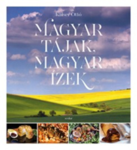 Kaiser Ott - Magyar tjak, magyar zek