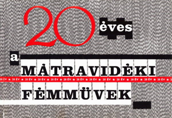 Rzsa Lszl, Gotyr Lajos, Osztafin Bla, Szobonya Lszl - 20 ves a mtravidki fmmvek