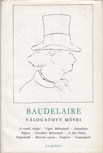 Charles Baudelaire - Baudelaire v�logatott m�vei