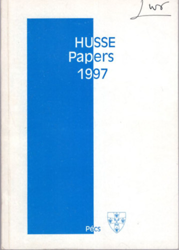 Kurdi Mria, Horvth Jzsef - Husse Papers 1997 - Proceedings of the Third Biennial Conference