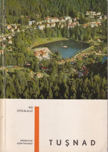 Tusnad - Kis �tikalauz - t�rk�ppel