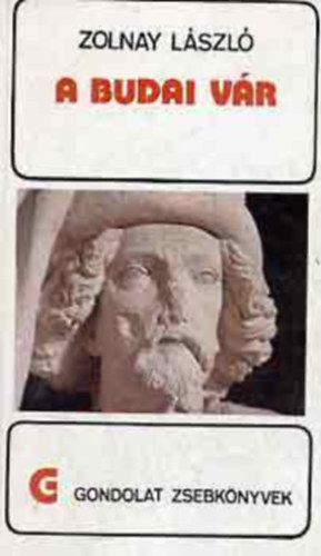 Zolnay László - A budai vár