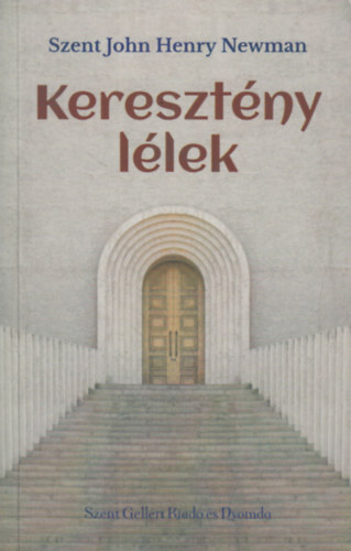 J.H. Newman - A keresztény lélek
