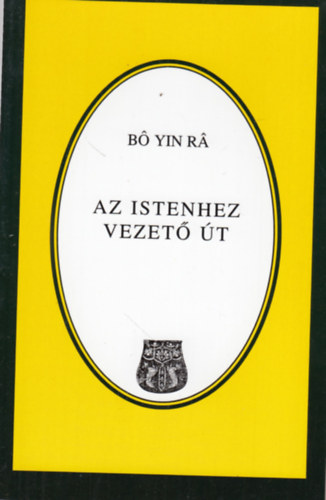 Bó Yin Rá - Az Istenhez vezető út