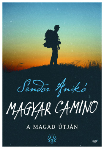 S�ndor Anik� - Magyar Camino