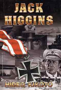 Jack Higgins - Hideg kikt