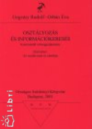 Ungvry Rudolf; Orbn va - Osztlyozs s informcikeress 1.