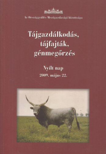 �ngy�n J�zsef-Bela Gy�rgyi-Horv�th Zolt�nn� szerk. - T�jgazd�lkod�s, t�jfajt�k, g�nmeg�rz�s