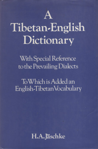H. Jäschke - A Tibetan-English Dictionary